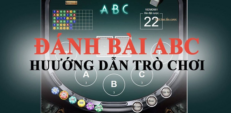 Chơi game bài hấp dẫn ABC - Cách giúp bạn chiến thắng từ cao thủ